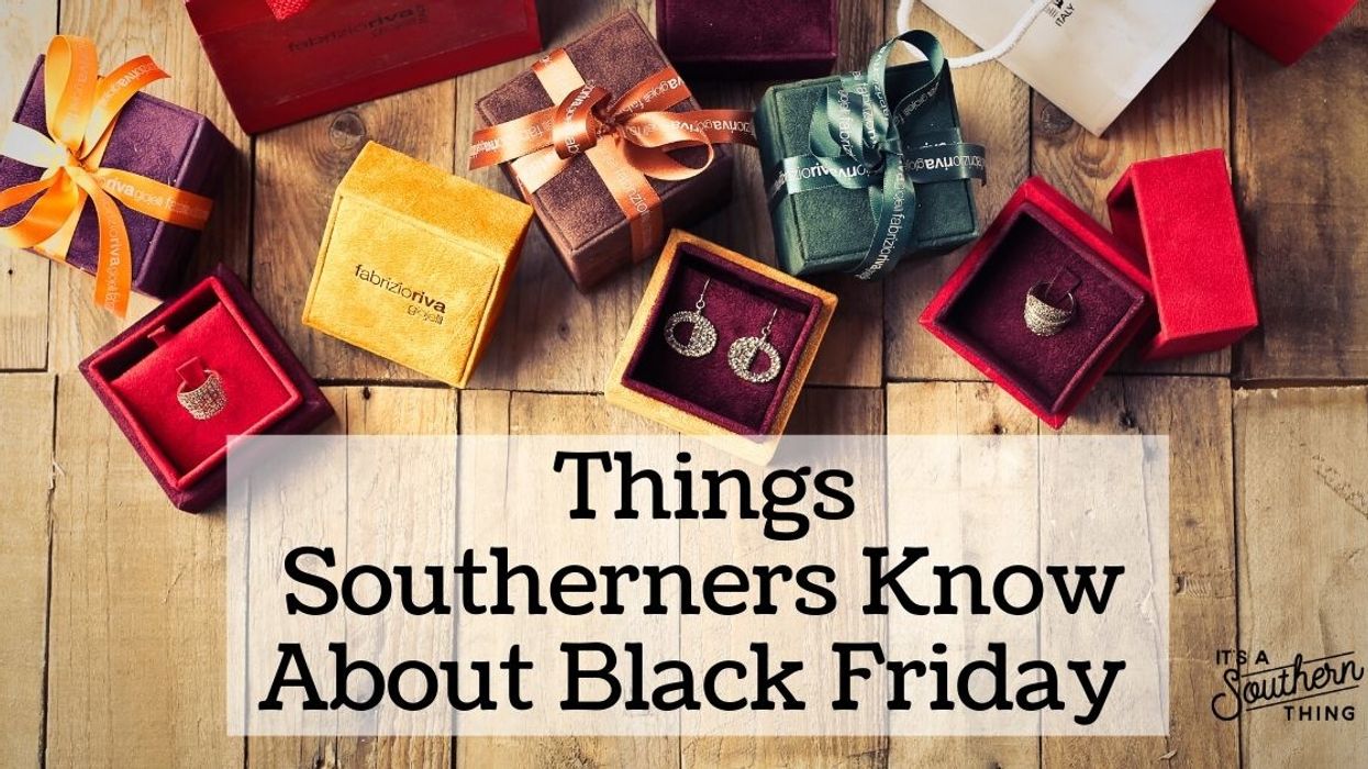 Things Southerners who shop on Black Friday know