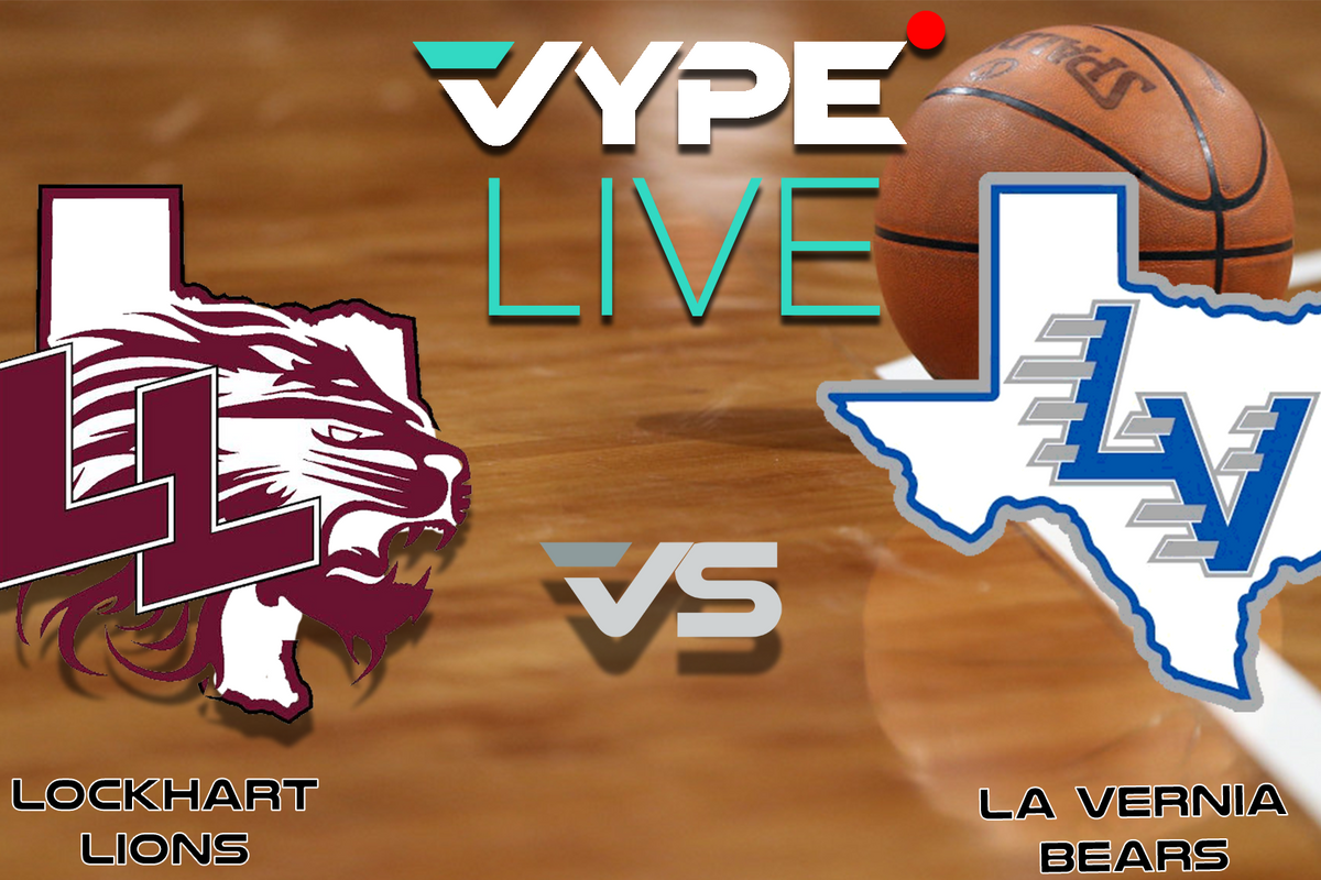 VYPE Live High School Boys Basketball: Lockhart vs. La Vernia