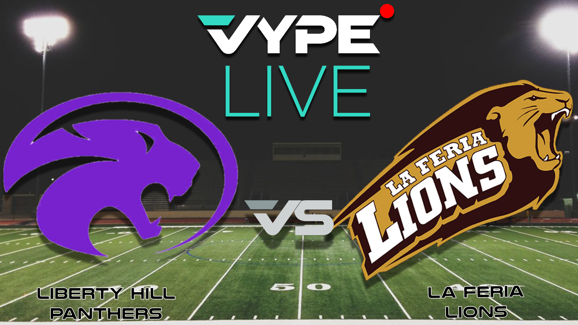 VYPE Live High School Football Playoffs: Liberty Hill vs. La Feria