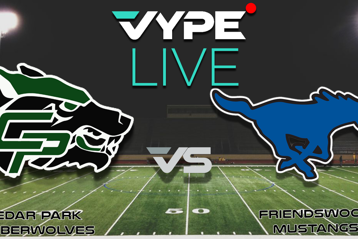 VYPE Live High School Football Playoffs: Cedar Park vs. Friendswood