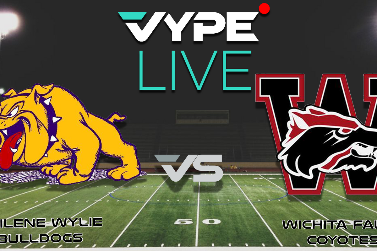 VYPE Live - Football: Abilene Wylie vs. Wichita Falls