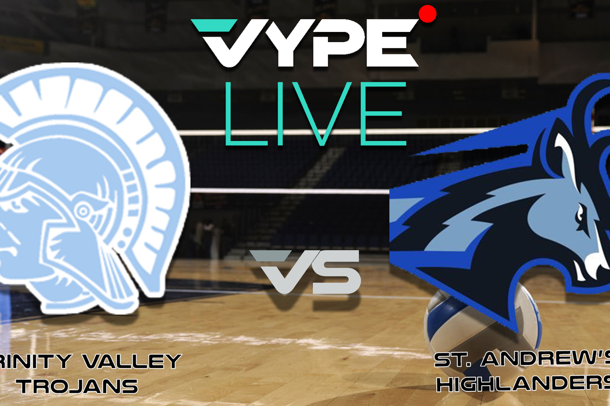 VYPE Live - Boy's Volleyball: Trinity Valley vs. St. Andrews