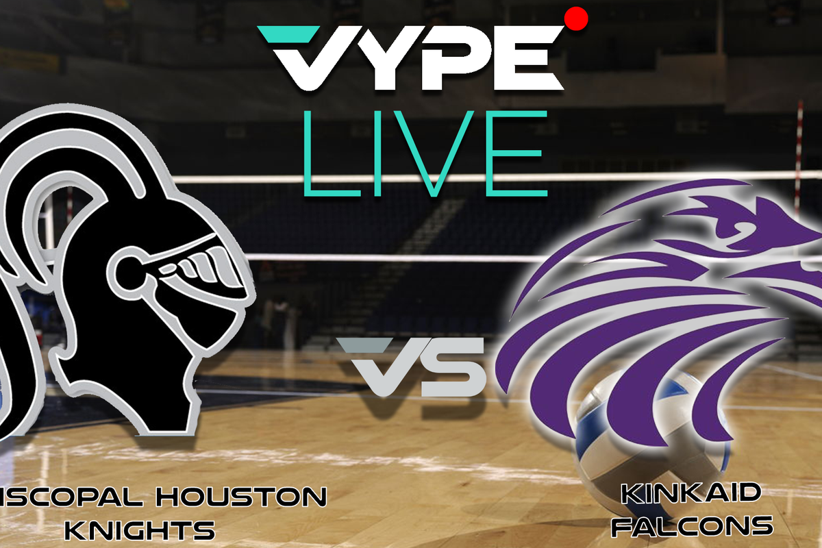 VYPE Live - Boy's Volleyball: Episcopal Houston vs. Kinkaid