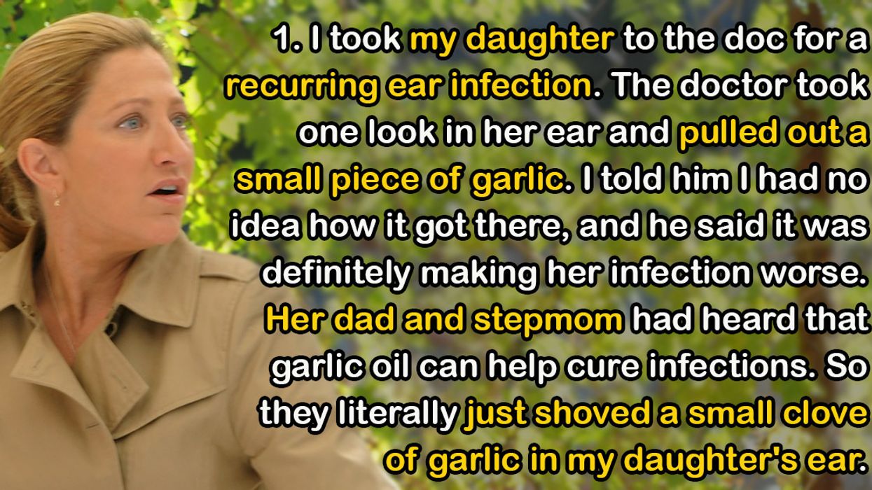 Doctors Share The Worst Homemade 'Cures' Their Patients Have Tried