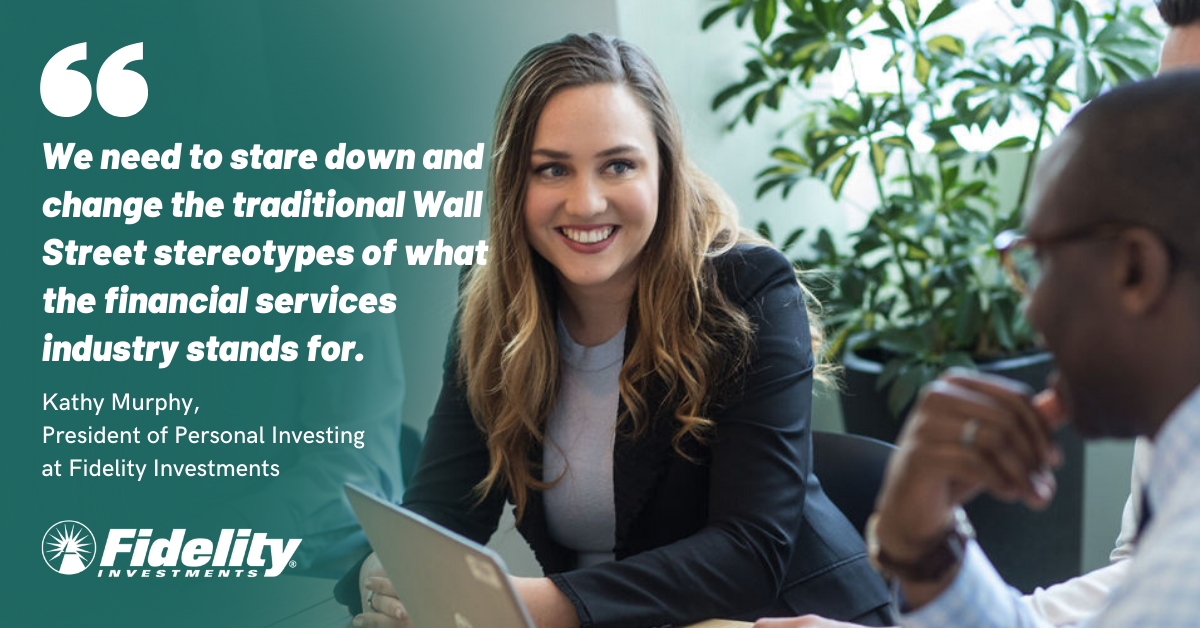 Fidelity Investments Is Investing in Women in More Ways Than One: The Importance of Women in Finance