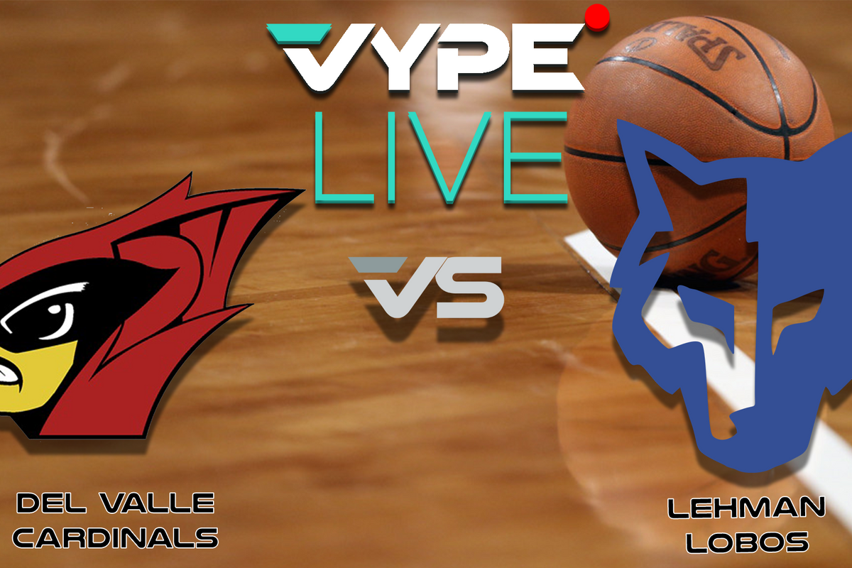 VYPE Live High School Girls Basketball: Del Valle vs. Lehman
