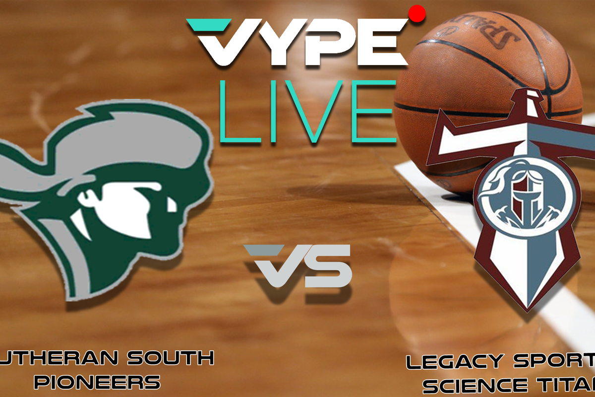 VYPE Live - Saints Thanksgiving Classic: Lutheran South vs. Legacy Sports and Science