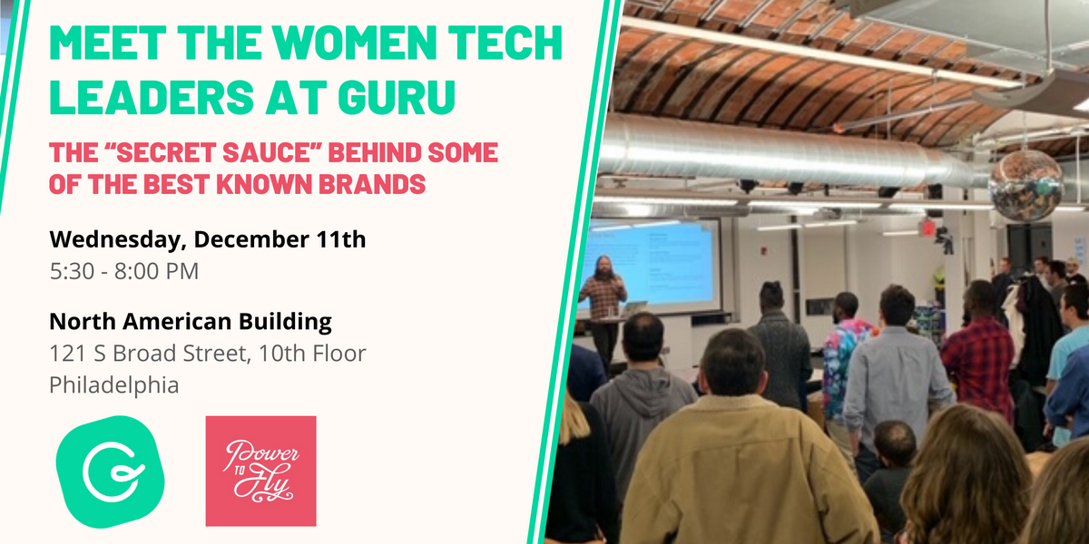 Meet the Women Tech Leaders at Guru - The “Secret Sauce” Behind Some of the Best Known Brands