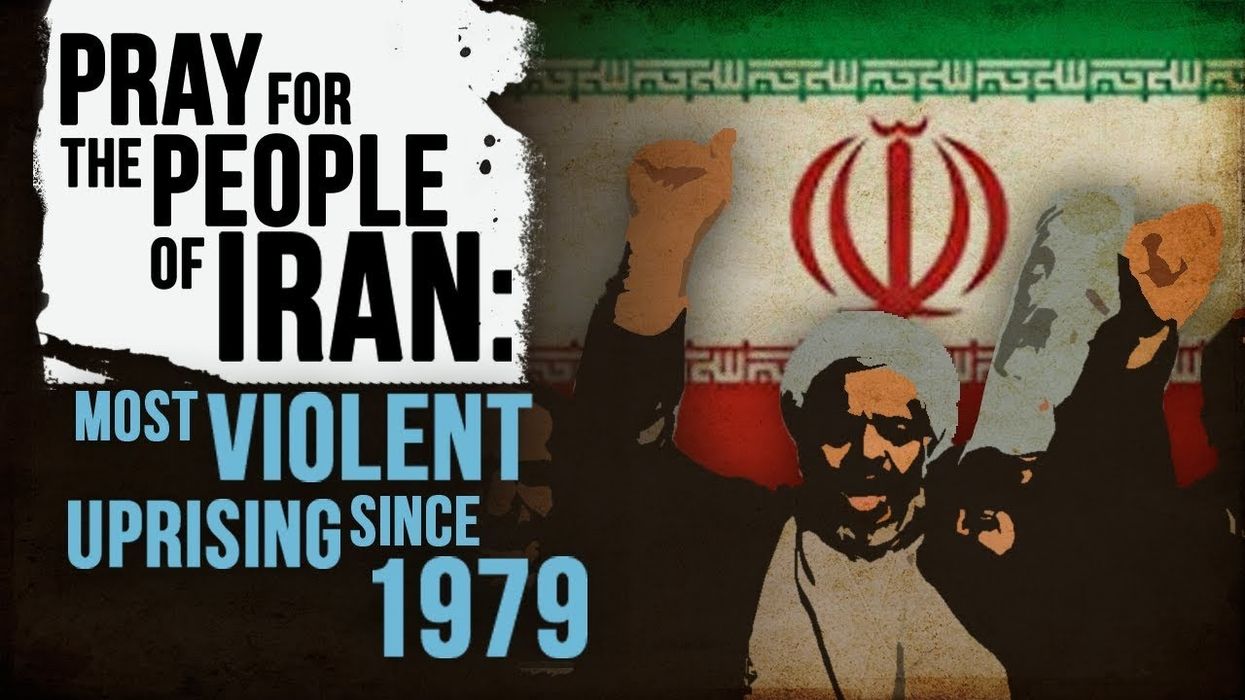 PRAY FOR THE PEOPLE OF IRAN: Most violent uprising since 1979