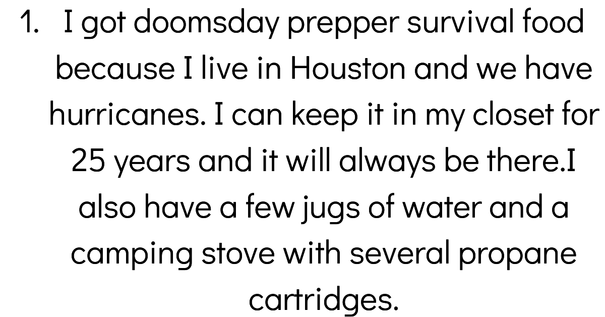 People Explain Which Supplies Every Household Should Have During A Large-Scale Emergency