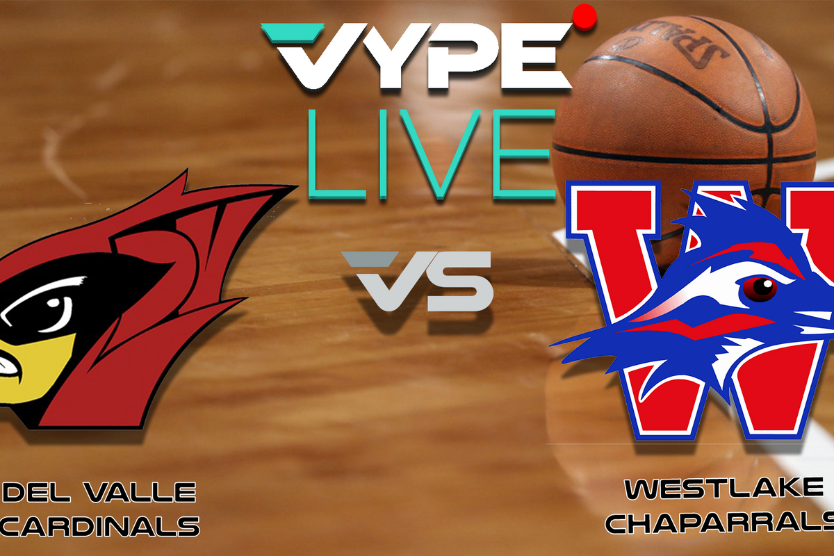 VYPE Live High School Boys Basketball: Del Valle vs. Westlake