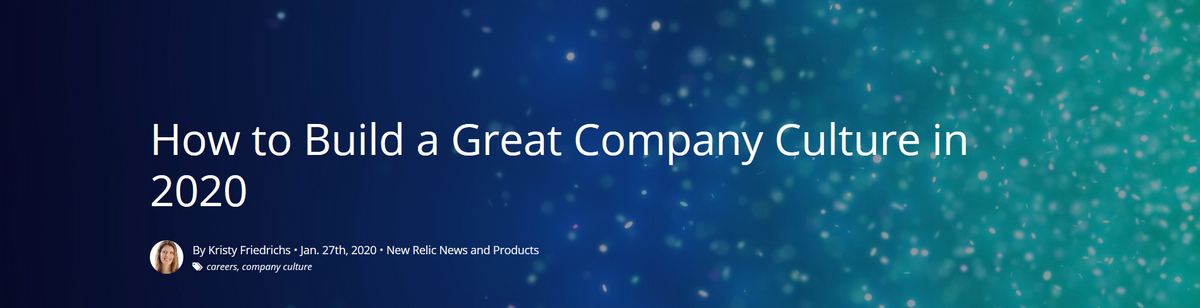 "How to Build a Great Company Culture in 2020"