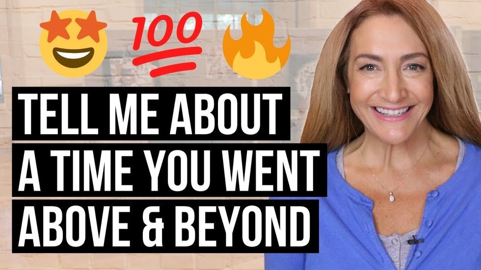 How To Answer "Tell Me About A Time You Went Above & Beyond"