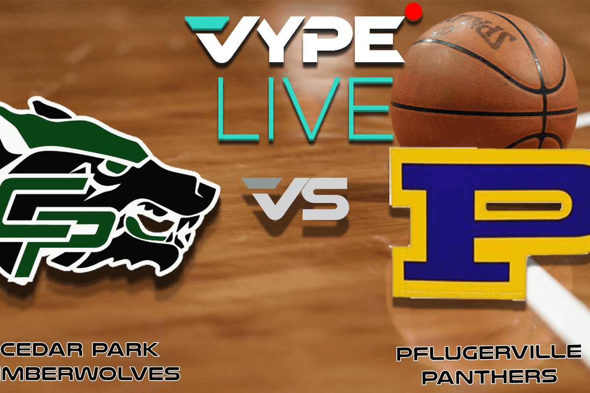 VYPE Live High School Girls Basketball: Cedar Park vs. Pflugerville