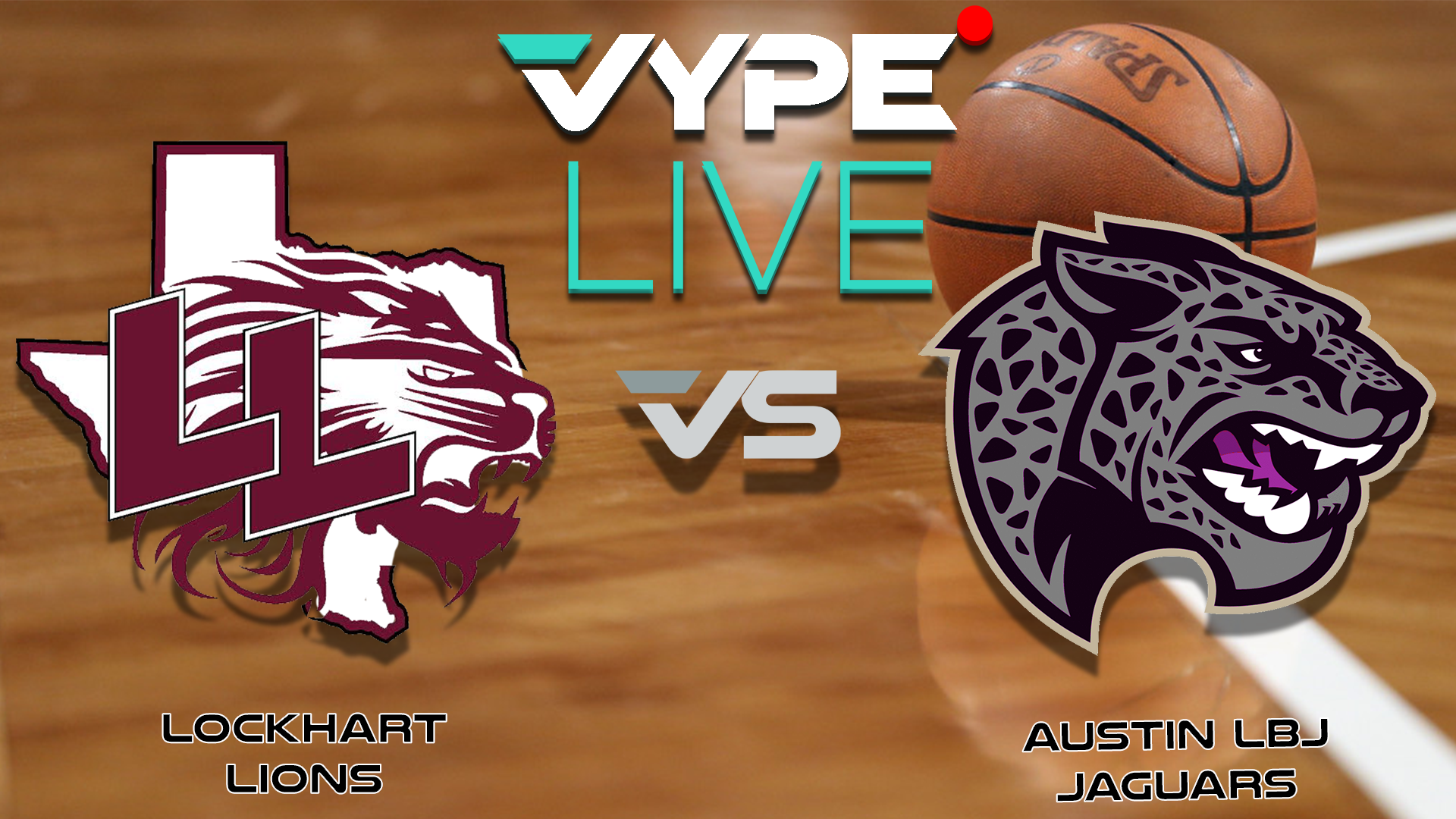 VYPE Live High School Boys Basketball: Lockhart vs. LBJ