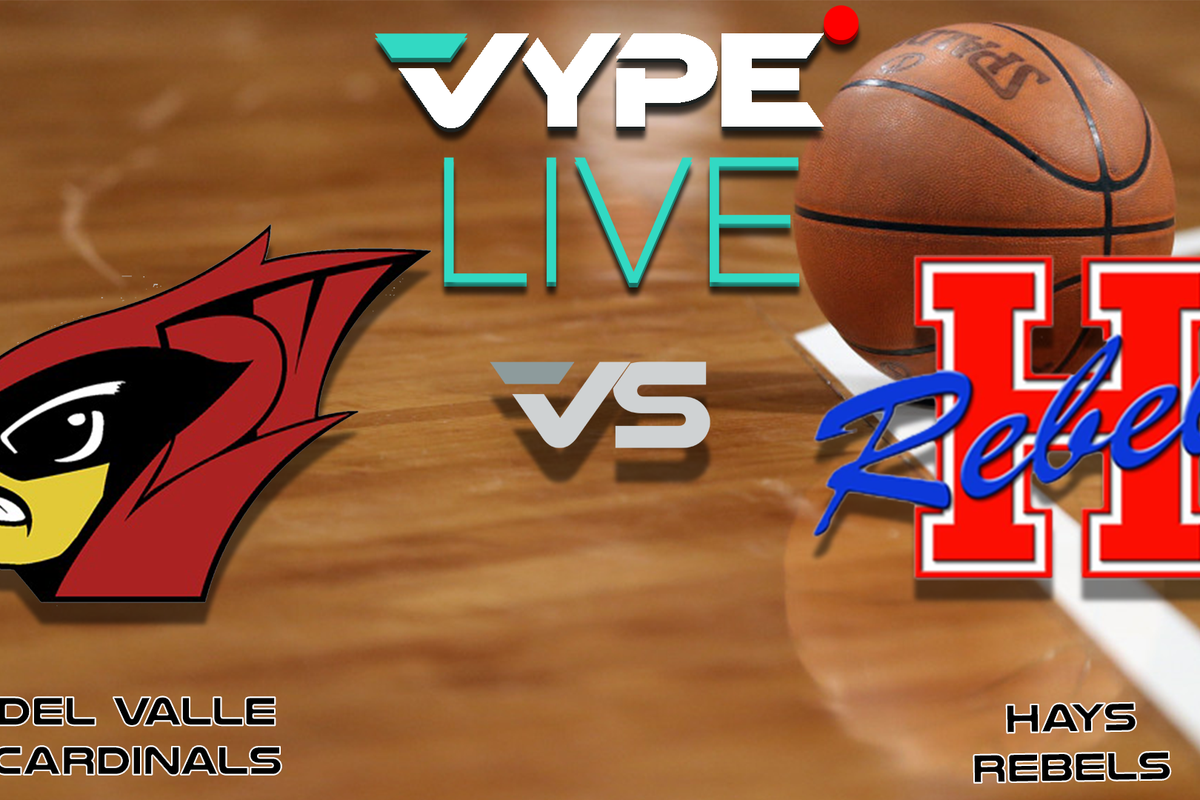 VYPE Live High School Girls Basketball: Del Valle vs. Hays