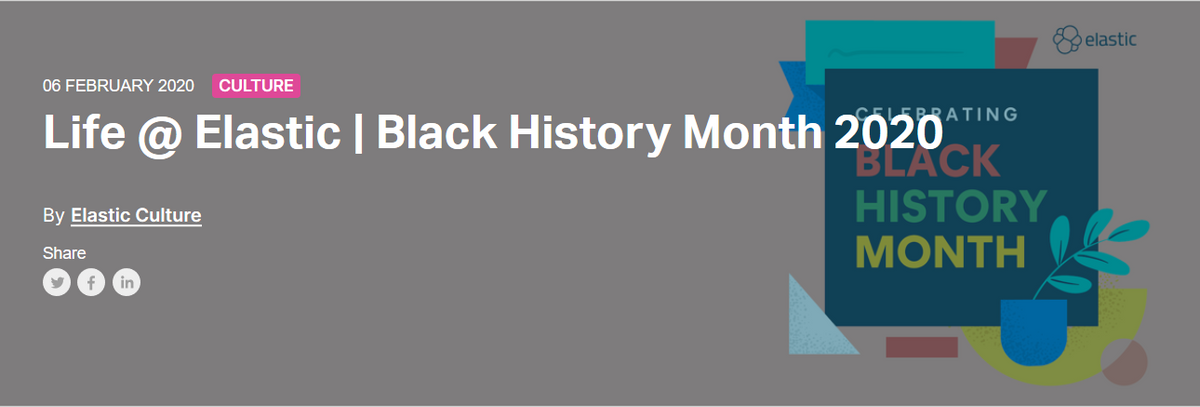 "Life @ Elastic | Black History Month 2020"