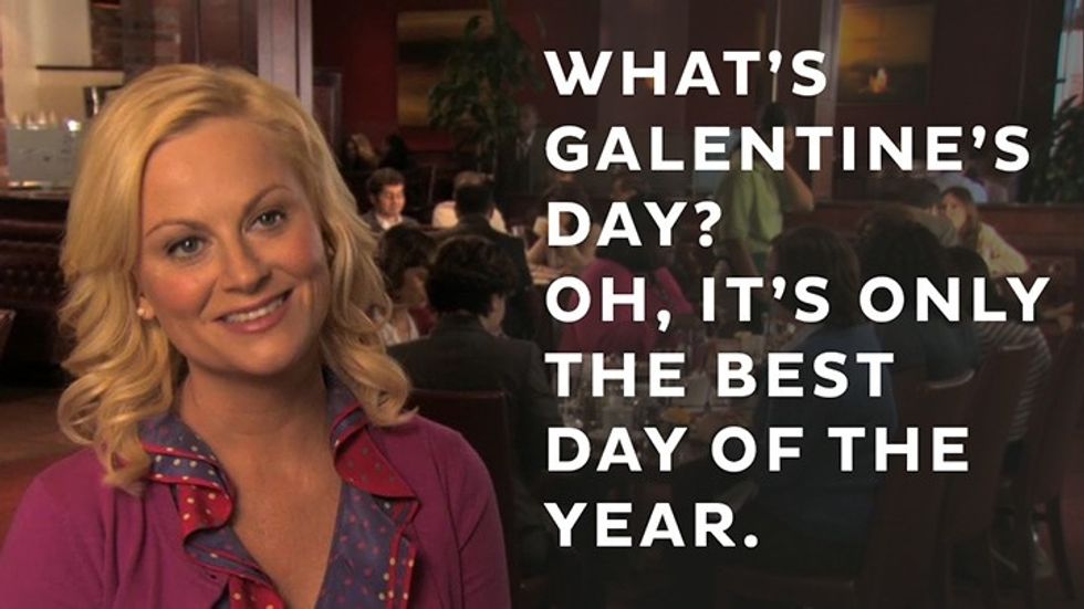 Happy Galentine's Day To My Fellow Single Ladies