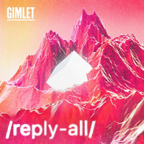 Reply All podcast album art.