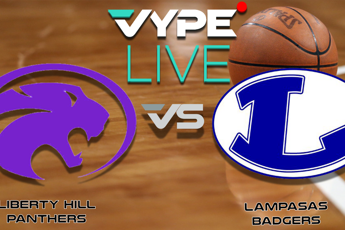 VYPE Live High School Boys Basketball: Liberty Hill vs. Lampasas