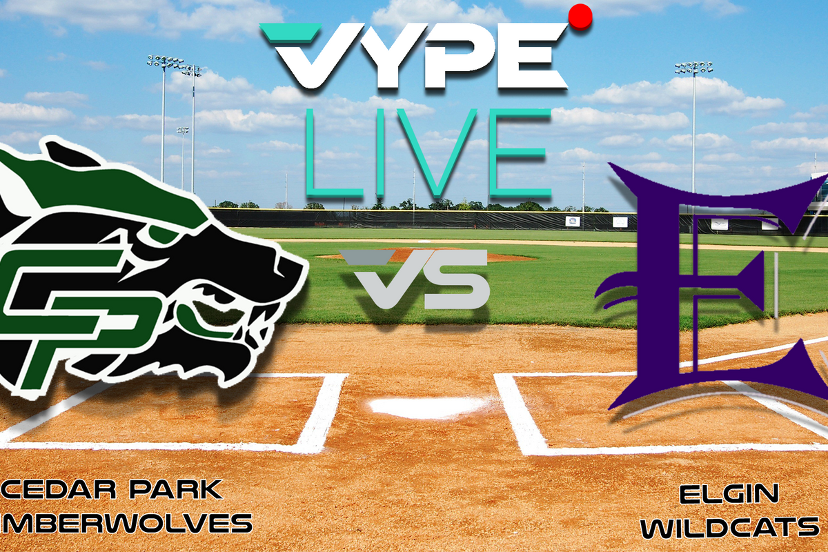 VYPE Live High School Baseball: Cedar Park vs. Elgin