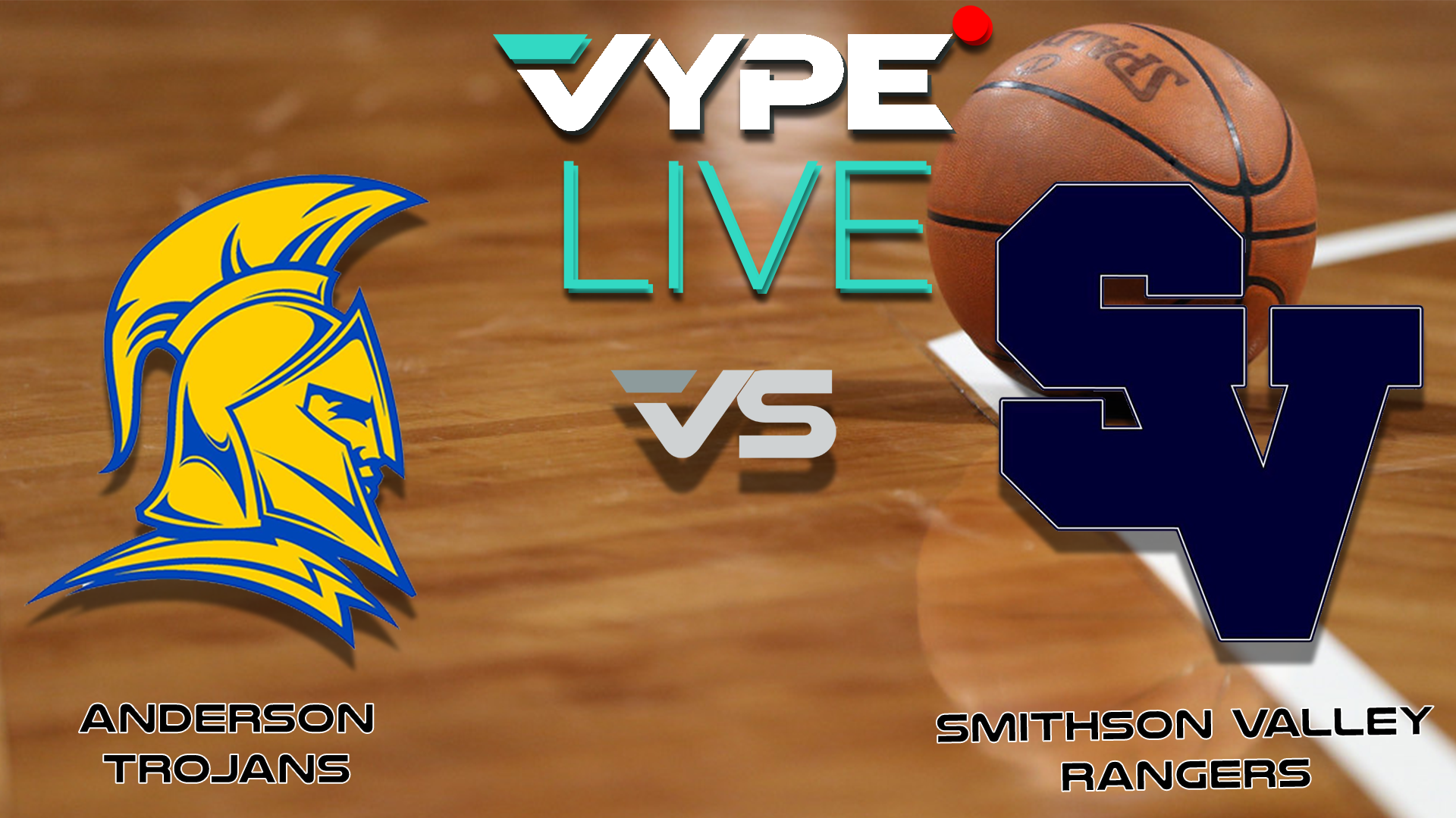 VYPE Live High School Boys Basketball: Anderson vs. Smithson Valley