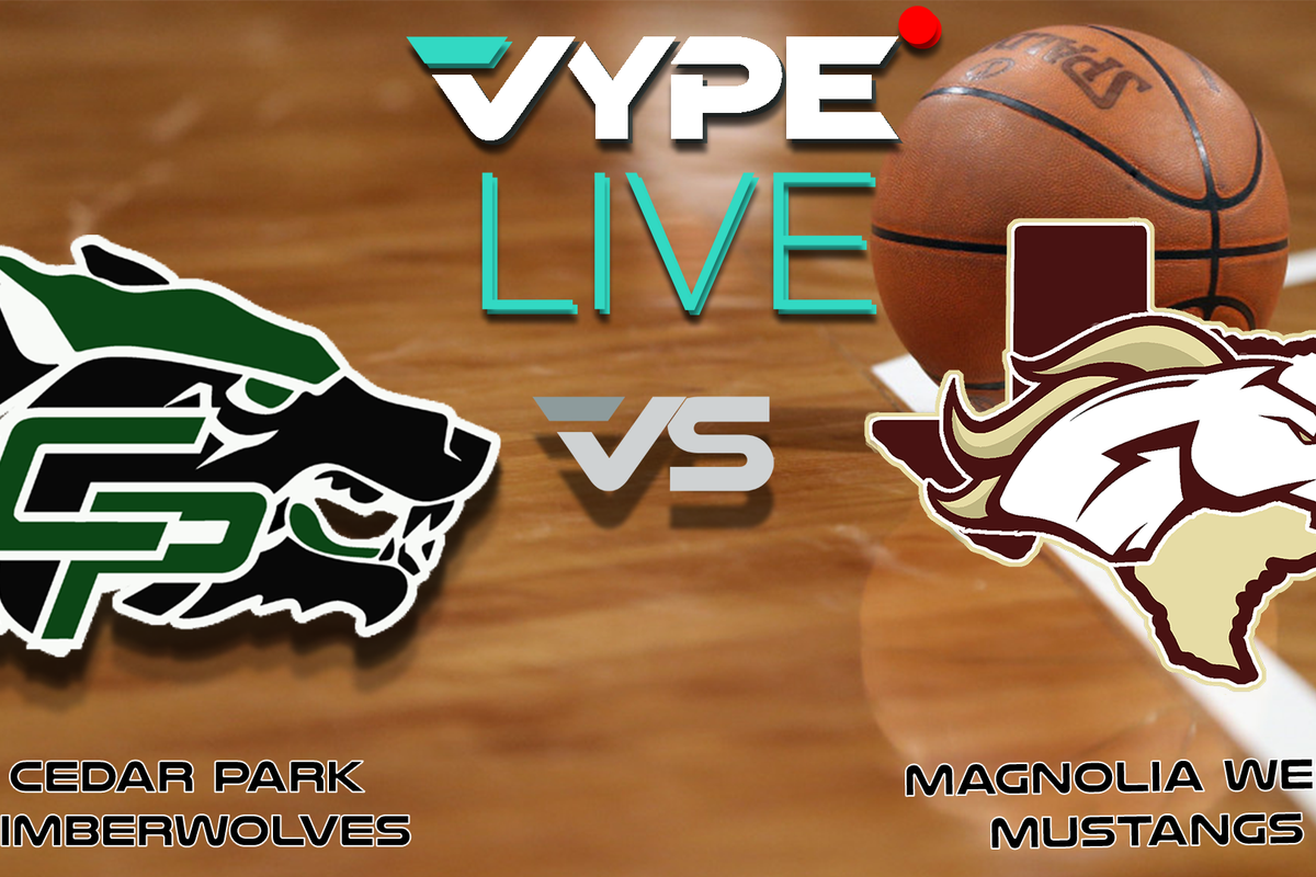 VYPE Live High School Girls Basketball: Cedar Park vs. Magnolia West