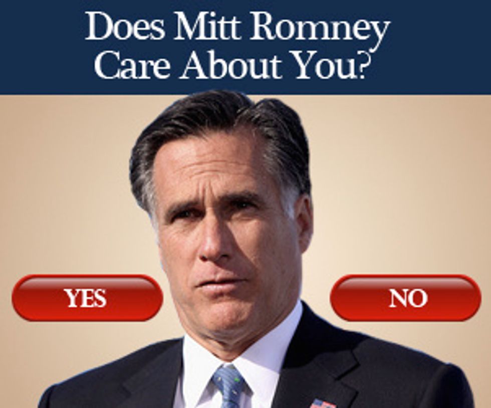 Does Mitt Romney Care About You?