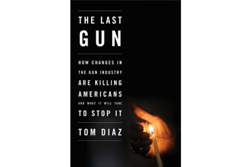 EXCERPT: <i>The Last Gun: How Changes In The Gun Industry Are Killing Americans And What It Will Take To Stop It</i>