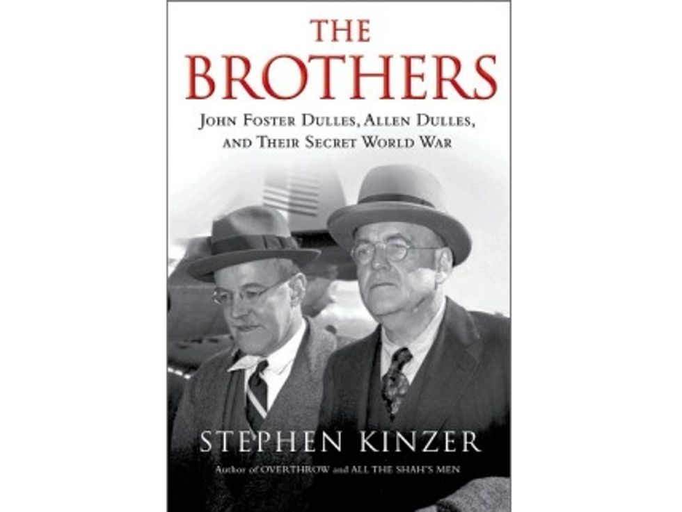 Weekend Reader: <em>The Brothers: John Foster Dulles, Allen Dulles, And Their Secret World War</em>