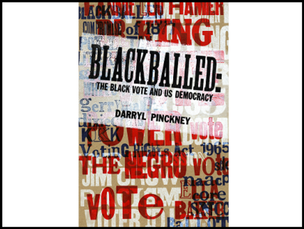 Weekend Reader: ‘Blackballed: The Black Vote And U.S. Democracy’
