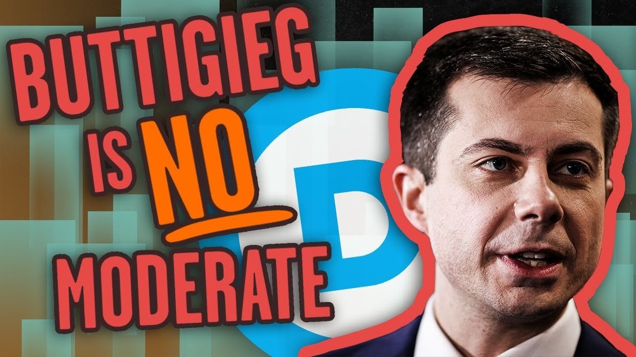 EX-MAYOR PETE: Buttigieg is a lot of things but MODERATE is not one