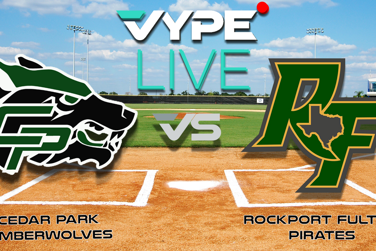 VYPE Live High School Baseball: Cedar Park vs. Rockport Fulton