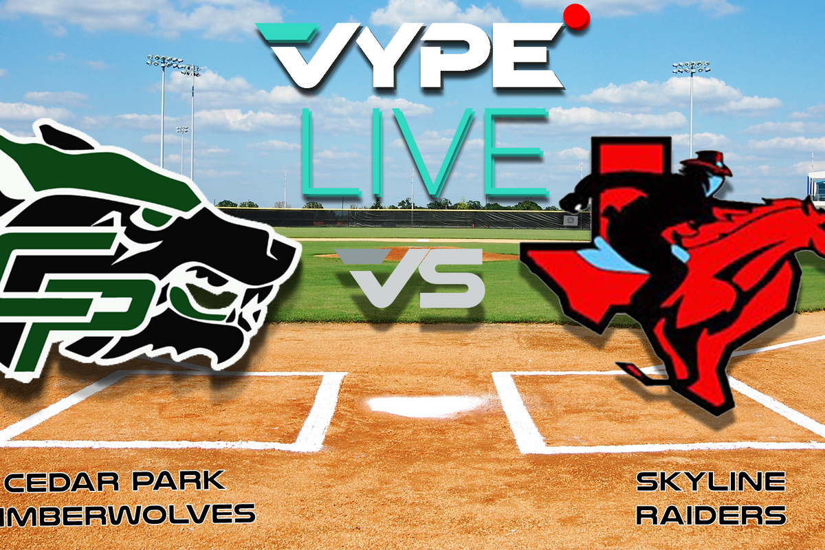 VYPE Live High School Baseball: Cedar Park vs. Skyline