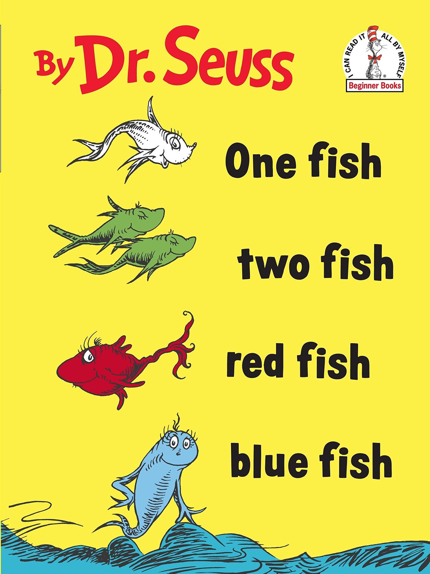Dr. Seuss one fish two fish red fish blue fish