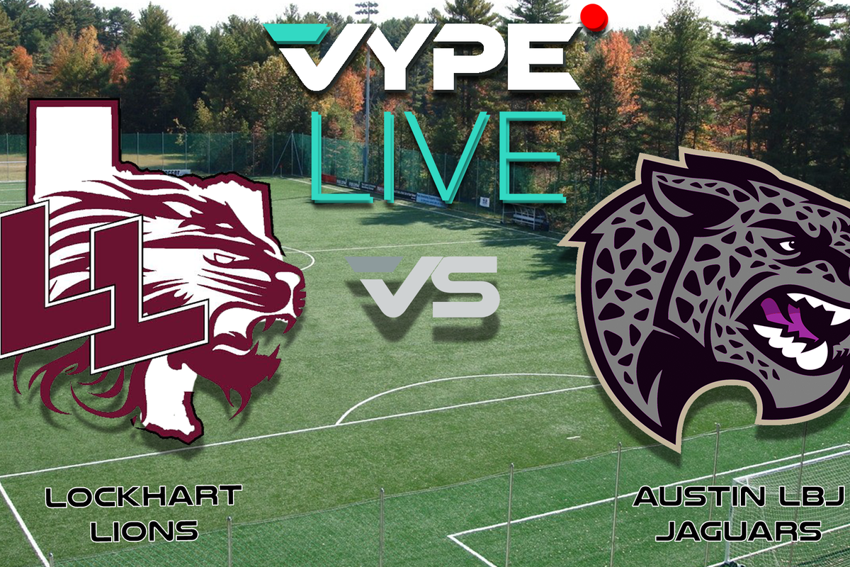 VYPE Live High School Boys Soccer: Lockhart vs. Austin LBJ