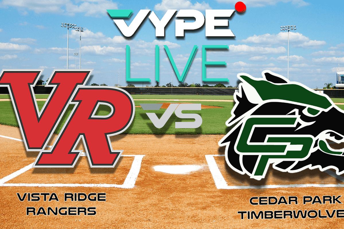 VYPE Live High School Baseball: Vista Ridge vs. Cedar Park