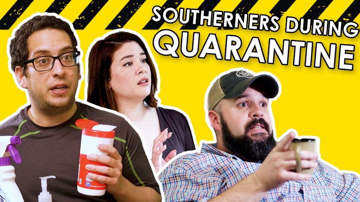 Here's every type of Southerner during the quarantine