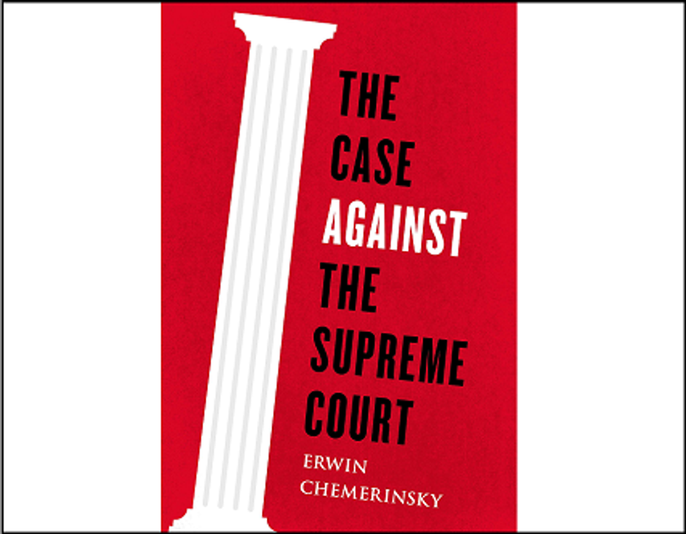 Weekend Reader: ‘The Case Against The Supreme Court’