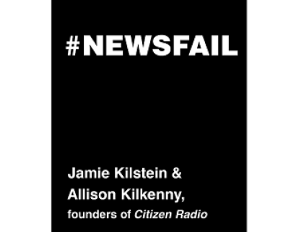Weekend Reader: ‘#NEWSFAIL: Climate Change, Feminism, Gun Control, and Other Fun Stuff We Talk About Because Nobody Else Will’