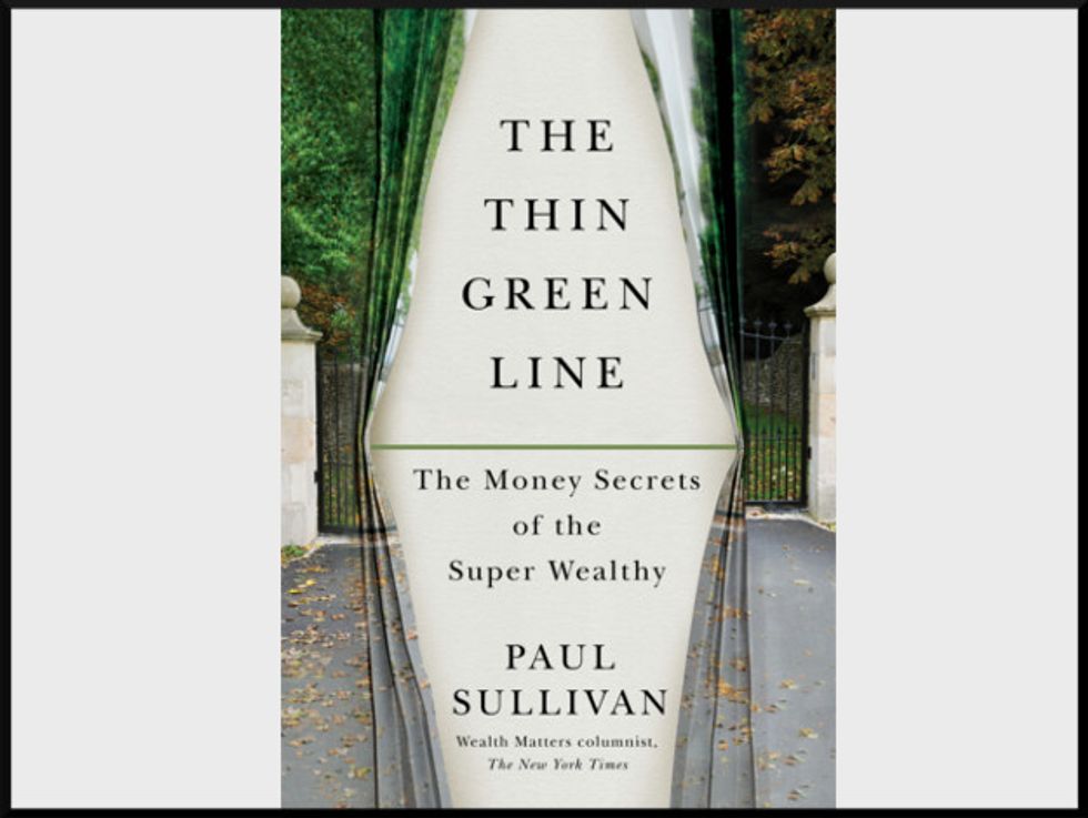 Weekend Reader: ‘The Thin Green Line: The Money Secrets Of The Super Wealthy’