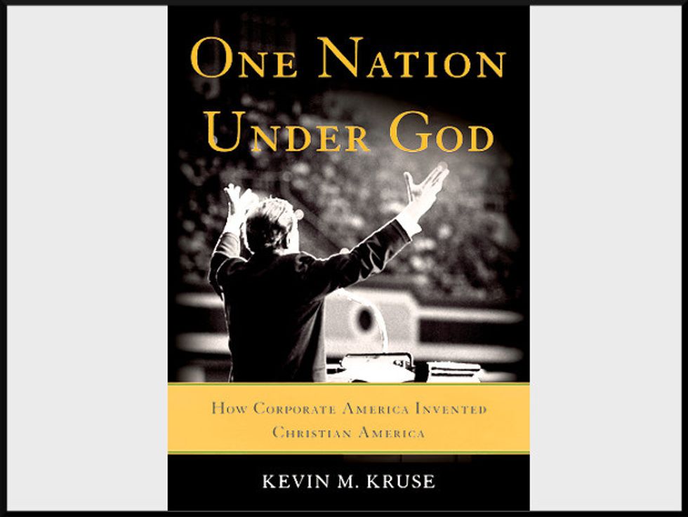 Book Review: ‘One Nation Under God: How Corporate America Invented Christian America’