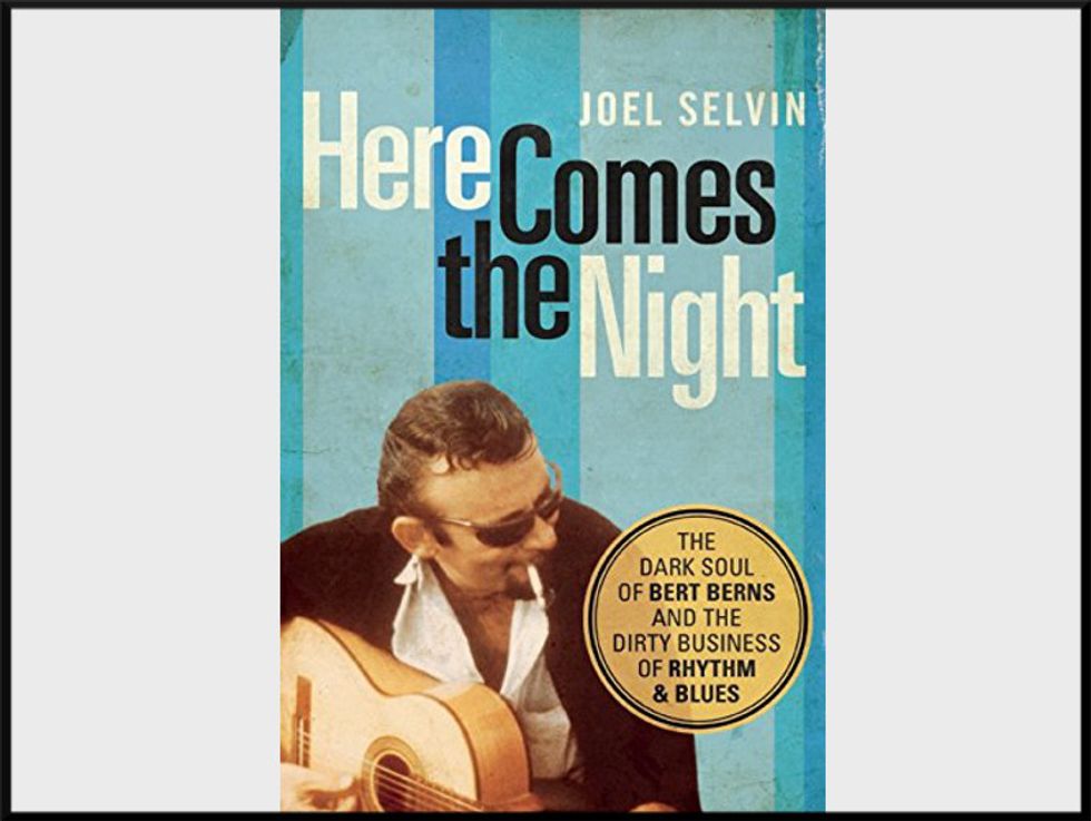 Book Review: ‘Here Comes The Night: The Dark Soul Of Bert Berns And The Dirty Business Of Rhythm And Blues’
