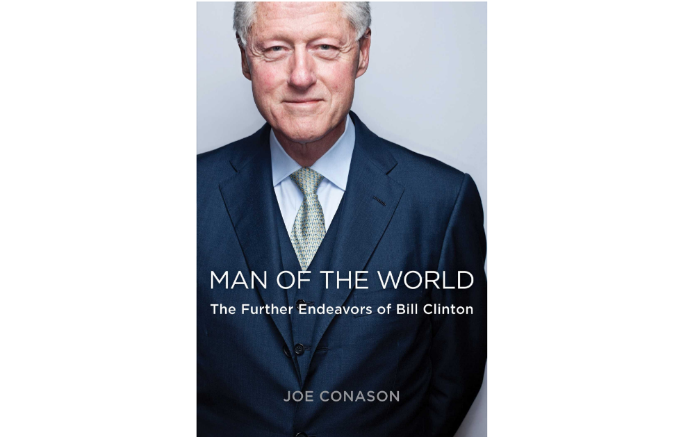 Exclusive Excerpt 2: ‘Man of the World: The Further Endeavors of Bill Clinton’