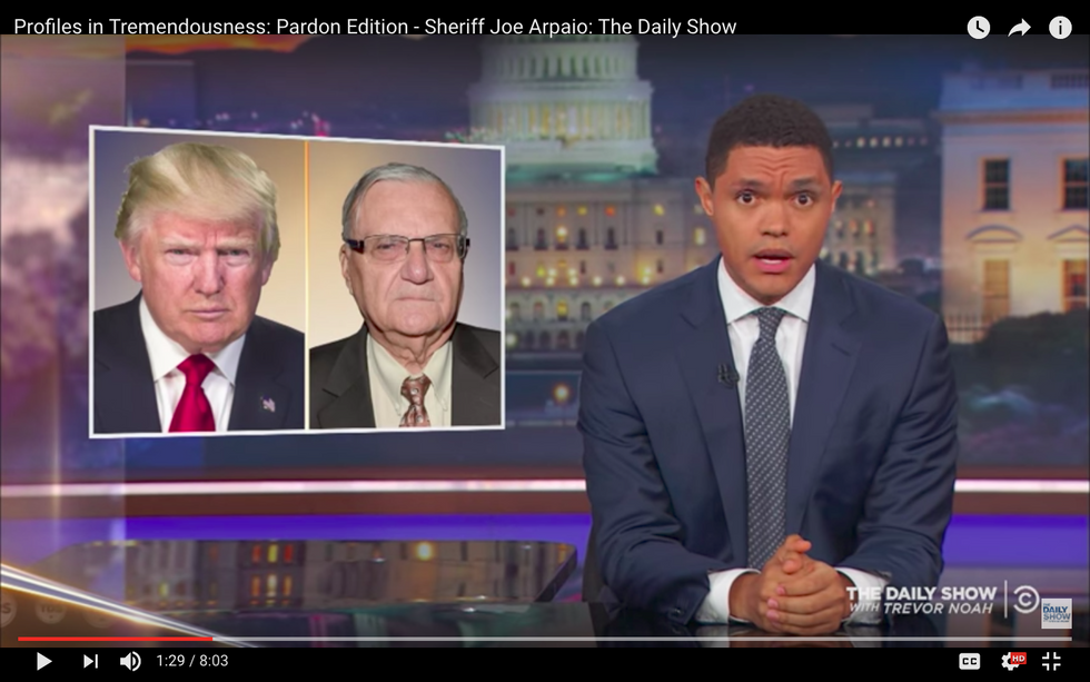 How Bad Is Joe Arpaio? You Probably Have No Idea, But Trevor Noah Knows