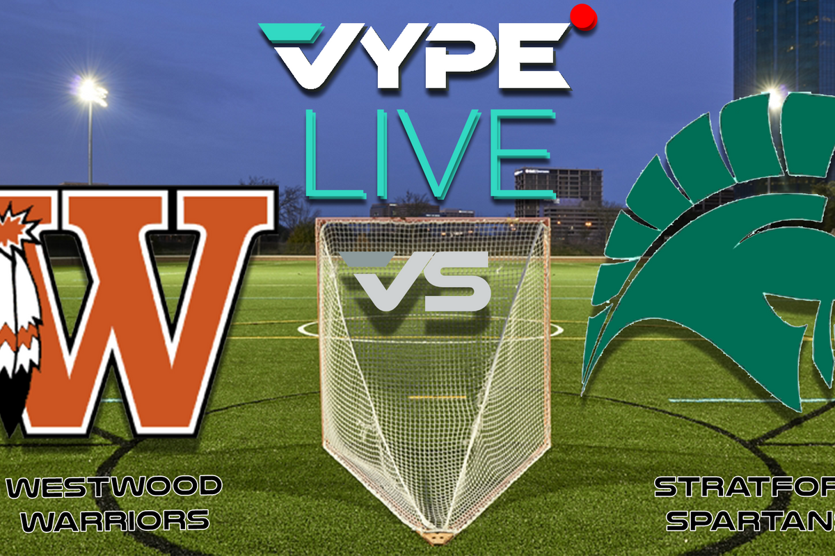 VYPE Live High School Boys Lacrosse: Westwood vs. Stratford