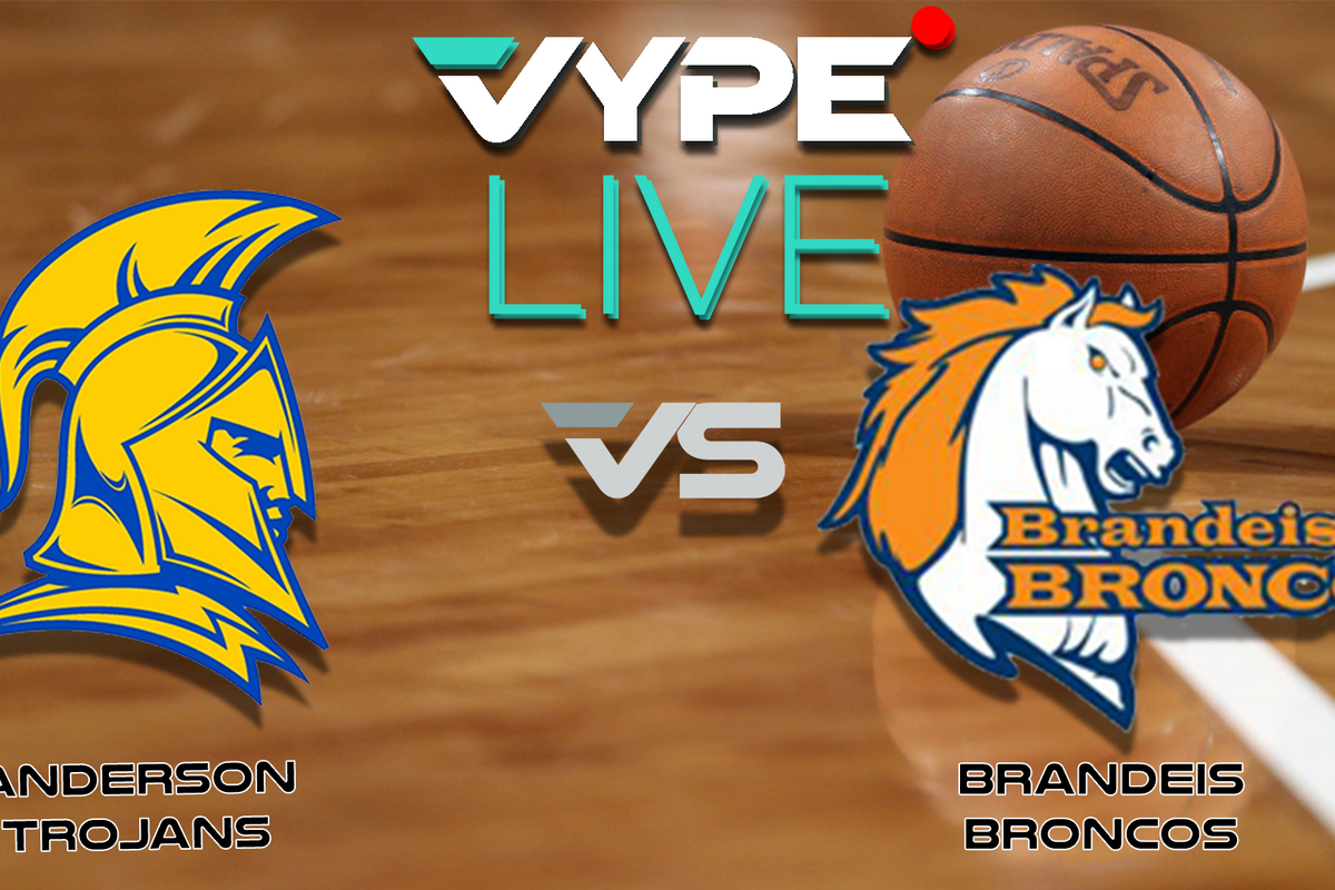 VYPE Live High School Boys Basketball: Anderson vs. Brandeis