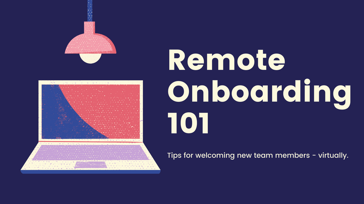 Struggling to Establish a Remote Onboarding Process? Try These Tips + Download Our Free Checklist!
