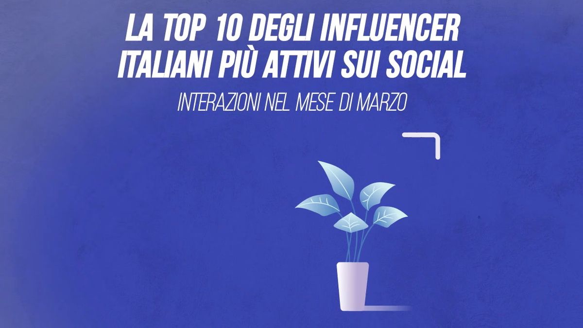La top 10 degli influencer italiani più attivi sui social
