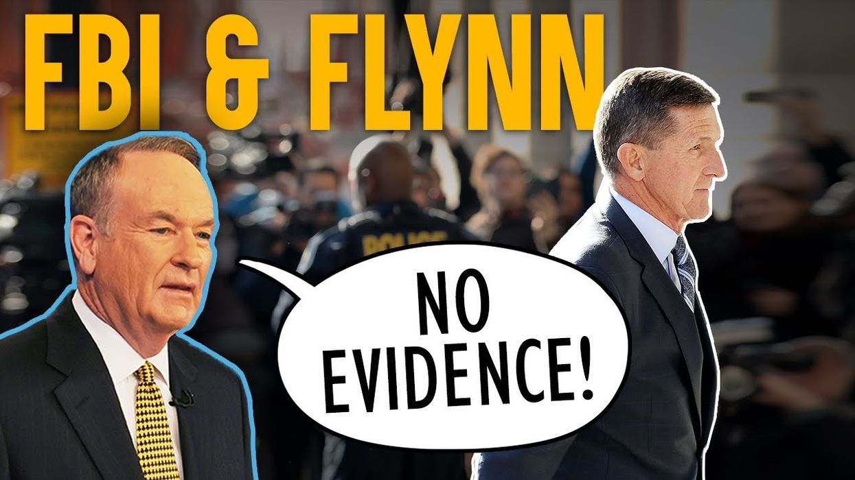 BILL O'REILLY: FBI investigation into President Trump, Michael Flynn based on ZERO EVIDENCE
